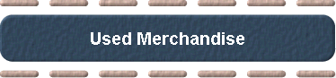 Used Merchandise
