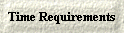 Time Requirements