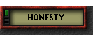 HONESTY